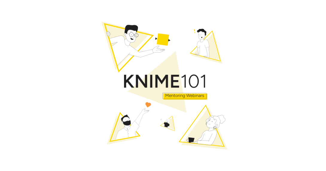 KNIME101: A Mentoring Webinar Series