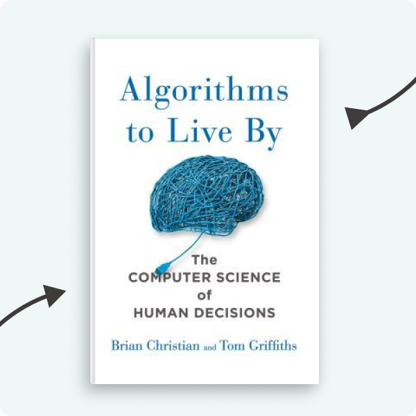 Algorithms to Live By
