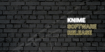 KNIME Software Release: Open Approach as Foundation for Analytic Depth and Frictionless Adoption