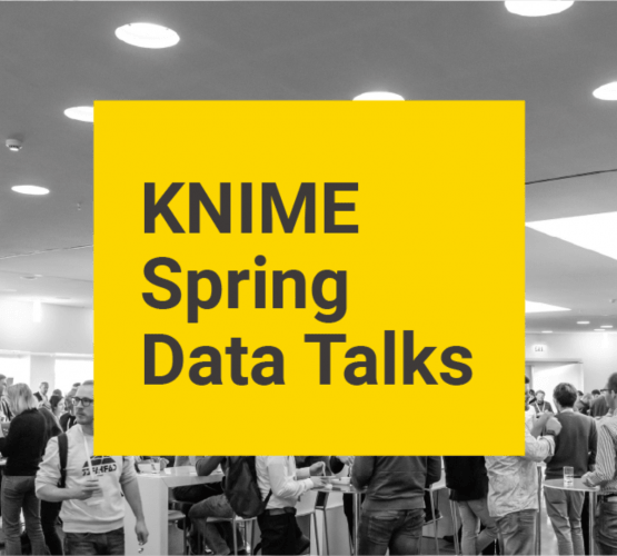 KNIME Spring Data Talks 2021 - Rewatch the Sessions