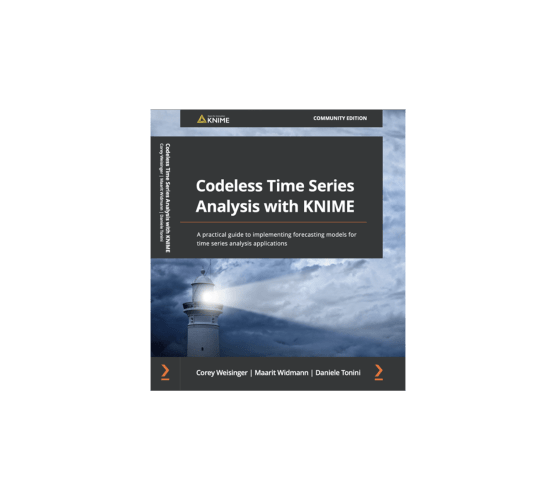 New Book: Codeless Time Series Analysis with KNIME